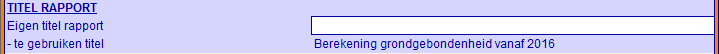 2015.09 Invoer te gebruiken rapporttitel